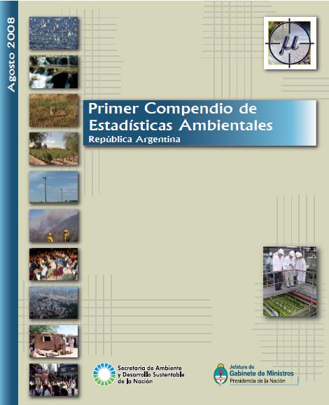 PRIMER COMPENDIO de ESTADÍSTICAS AMBIENTALES-ARGENTINA-2008